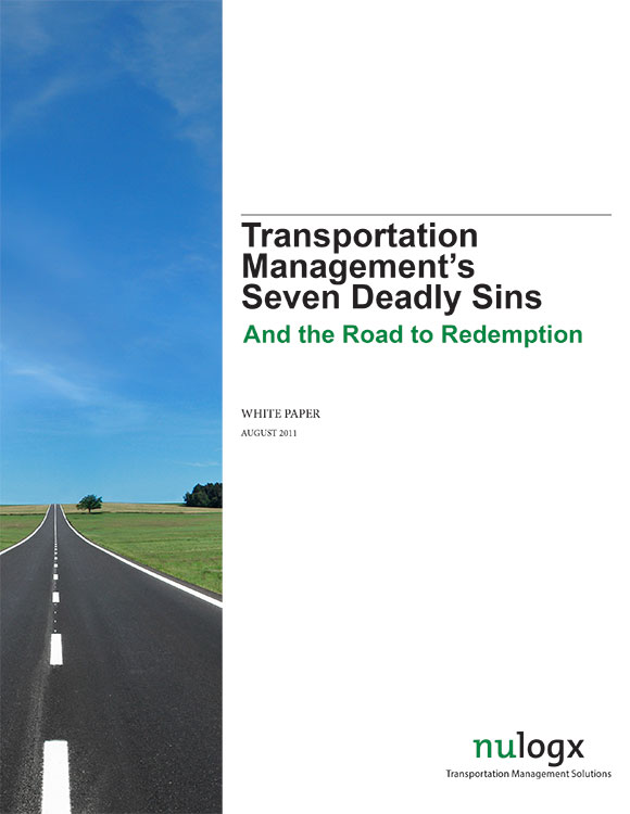 Transportation Management's Seven Deadly Sins Transportation Management's Seven Deadly Sins